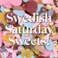 Swedish Saturday Sweets Mix